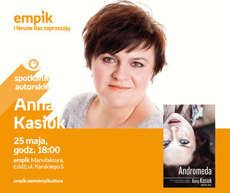 Anna Kasiuk | Empik Manufaktura