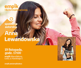 Anna Lewandowska | Empik Manufaktura