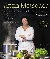 Anna Matscher - Schnittlauch statt Petersilie - Matscher Anna, Crepaz Gabriele