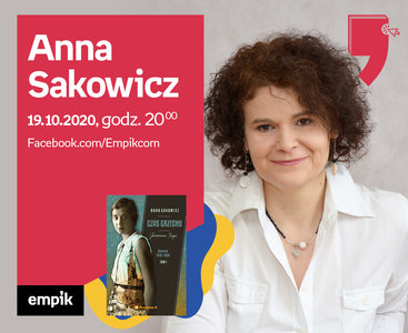 Anna Sakowicz – Spotkanie | Wirtualne Targi Książki