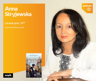 Anna Stryjewska | Empik Manufaktura