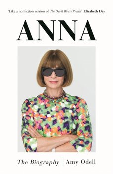 Anna: The Biography - Opracowanie zbiorowe