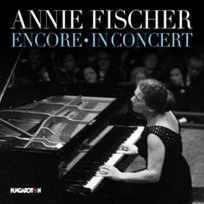 Annie Fischer: Encore - In Concert Hungaroton Classic