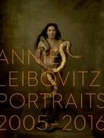 Annie Leibovitz: Portraits 2005-2016 - Leibovitz Annie