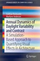 Annual Dynamics of Daylight Variability and Contrast - Andersen Marilyne, Rockcastle Siobhan