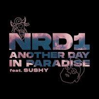 Another Day In Paradise NRD1, Sushy