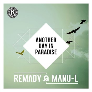 Another Day In Paradise - Remady & Manu-L