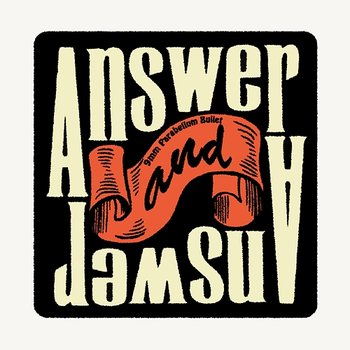 Answer And Answer - 9mm Parabellum Bullet
