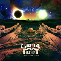 Anthem Of The Peaceful Army Greta Van Fleet