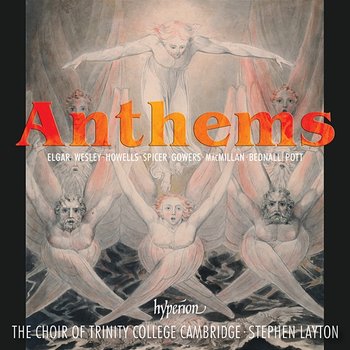 Anthems, Vol. 1 - Stephen Layton, The Choir of Trinity College Cambridge