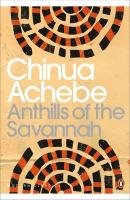 Anthills of the Savannah Achebe Chinua