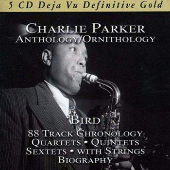 Anthology / Ornithology - Parker Charlie