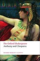 Anthony and Cleopatra: The Oxford Shakespeare - Shakespeare William
