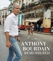Anthony Bourdain Remembered Opracowanie zbiorowe