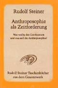 Anthroposophie als Zeitforderung - Steiner Rudolf
