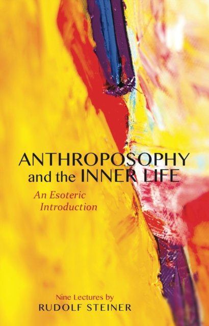 Anthroposophy And The Inner Life - Steiner Rudolf | Książka W Empik