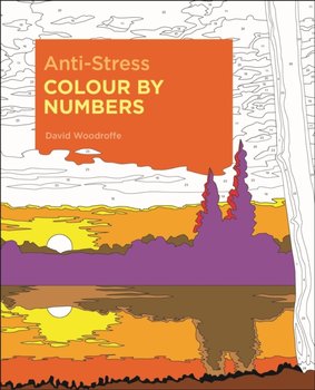 Anti-Stress Colour by Numbers - Woodroffe David