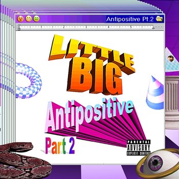 Antipositive, Pt. 2 - Little Big