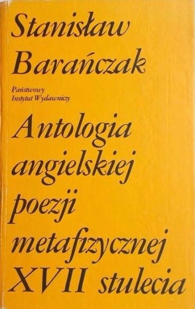 Antologia Angielskiej Poezji Metafizycznej Xvii Stulecia