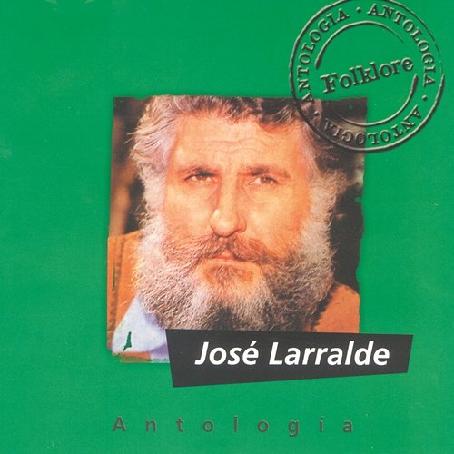 Antologia Jose Larralde - Jose Larralde | Muzyka, Mp3 Sklep EMPIK.COM