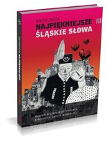 Antologia. Najpiękniejsze śląskie słowa Agora