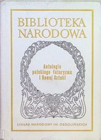 Antologia polskiego futuryzmu i Nowej Sztuki Wat Aleksander