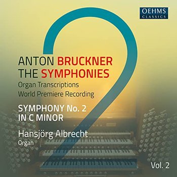 Anton Bruckner Project - The Symphonies, Vol. 2 - Various Artists
