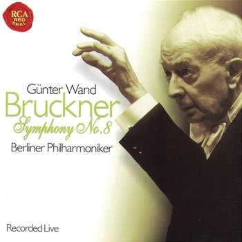 Anton Bruckner: Symphonie No. 8 - Günter Wand
