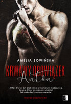 Anton. Krwawe obowiązki. Tom 3 Sowińska Amelia