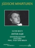 Anton Kuh - Bentz Oliver