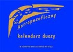 Antropozoficzny Kalendarz Duszy - Rudolf Steiner