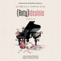 (Anty)idealnie - audiobook