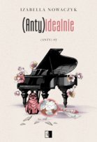 (Anty)idealnie