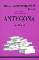 Antygona Sofoklesa Opracowanie zbiorowe