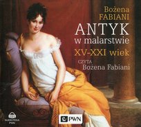 Antyk w malarstwie XV-XXI wiek Fabiani Bożena