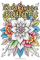 Antystresowe kolorowanki dla dorosłych – kwiaty PDF do druku - ebook PDF Kalmar Tess