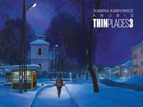 Anubis. Thin Places. Tom 3 Karpowicz Joanna
