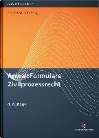 AnwaltFormulare Zivilprozessrecht - Goebel Frank-Michael, Walter Alexander, David Hans-Joachim, Krumscheid Herbert, Monnig Peter, Salten Uwe