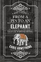 Anything From a Pin to an Elephant - Armstrong Chris