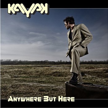 Anywhere But Here - Kayak