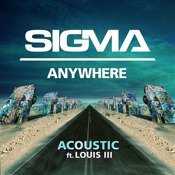 Anywhere - Sigma feat. Louis III