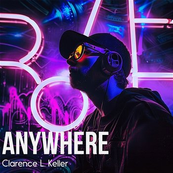 Anywhere - Clarence L. Keller