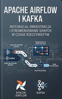 Apache Airflow i Kafka. Podstawy - ebook PDF Błoński Bruno