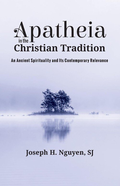 Apatheia in the Christian Tradition - Nguyen Joseph H. | Książka w Empik