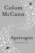 Apeirogon - McCann Colum