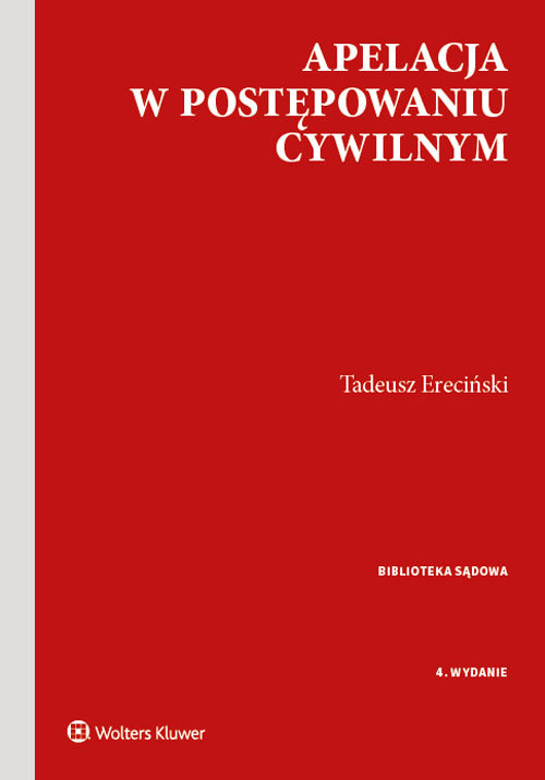 Apelacja W Postępowaniu Cywilnym Ereciński Tadeusz Książka W Empik 9919