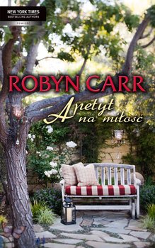 Apetyt na miłość - Carr Robyn