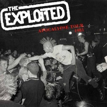 Apocalypse Tour 1981 - The Exploited