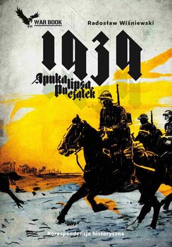 Apokalipsa 1939. Początek - Wiśniewski Radosław