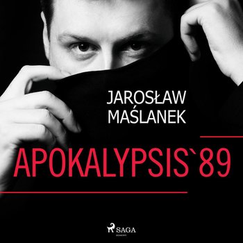 Apokalypsis '89 - Maślanek Jarosław